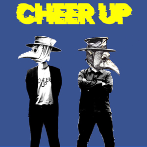 Cheer Up - MEMES